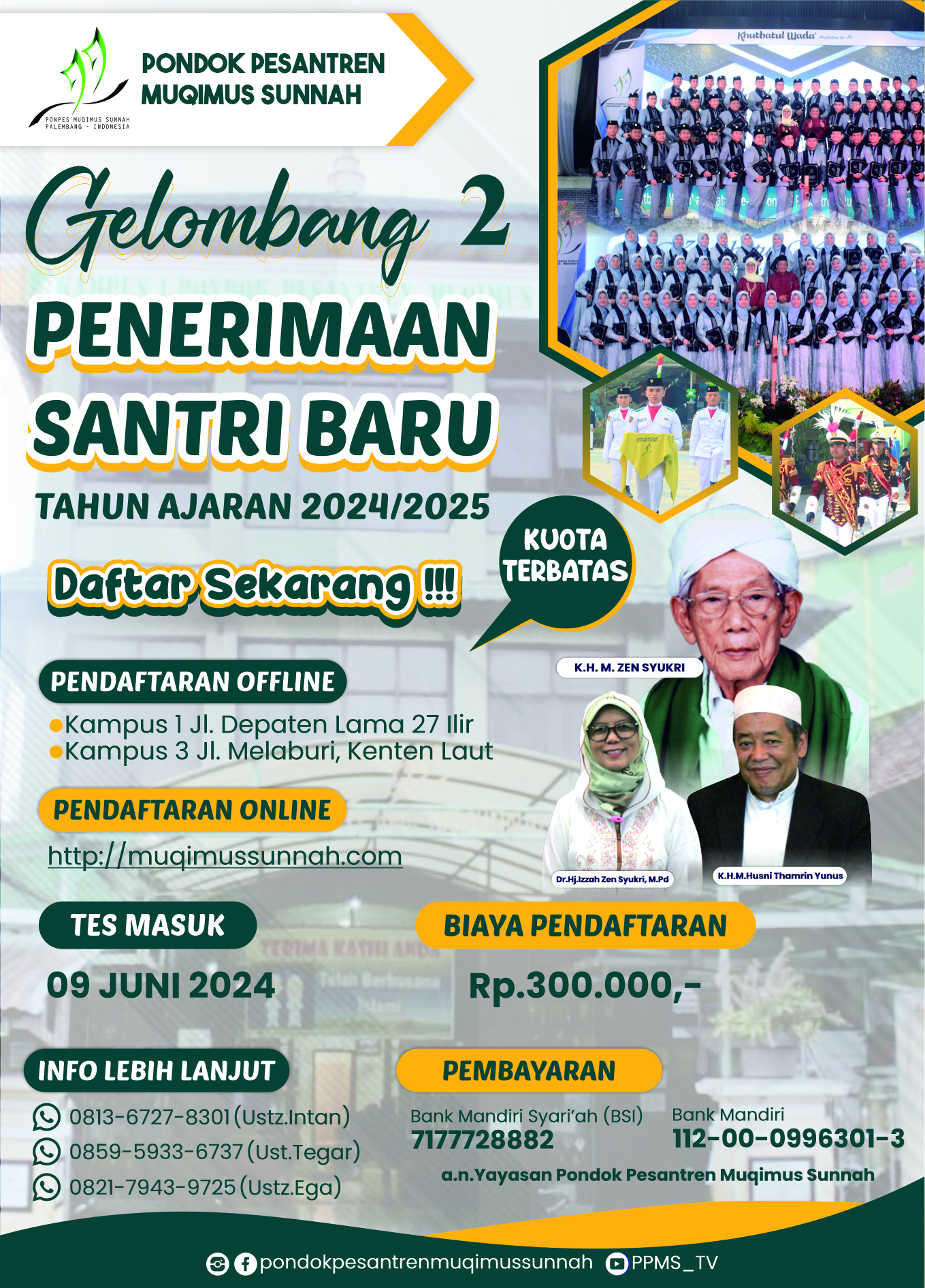 Penerimaan Santri Baru Pondok Pesantren Muqimus Sunnah Tahun 2024
